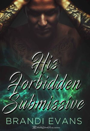 [Restrained Fantasies 01] • His Forbidden Submissive (Restrained Fantasies Book 1)